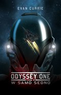 Science Fiction: Odyssey One: W samo sedno - ebook