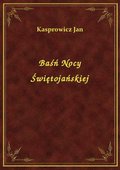 Baśń Nocy Świętojańskiej - ebook