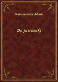 Do jutrzenki - ebook