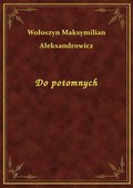 Do potomnych - ebook