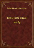 Pamiętniki mądrej muchy - ebook