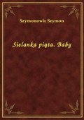 Sielanka piąta. Baby - ebook