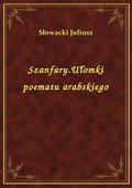 Szanfary.Ułomki poematu arabskiego - ebook