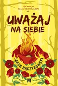 Uważaj na siebie - ebook