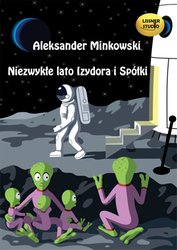 : Niezwykłe lato Izydora i Spółki - audiobook