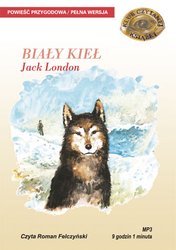 : BIAŁY KIEŁ - JACK LONDON - audiobook