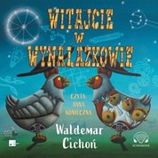 : Witajcie w Wynalazkowie - audiobook