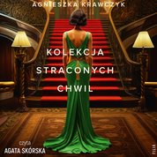 : Kolekcja straconych chwil  - audiobook