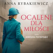 : Ocaleni dla miłości - audiobook