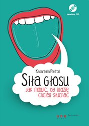 : Siła głosu. Jak mówić, by ludzie chcieli słuchać - audiobook