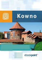 : Kowno. Miniprzewodnik - ebook