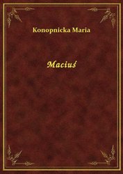 : Maciuś - ebook