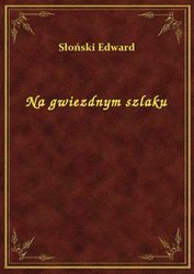 : Na gwiezdnym szlaku - ebook