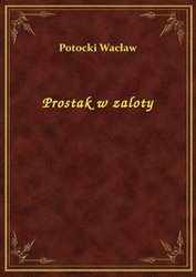 : Prostak w zaloty - ebook