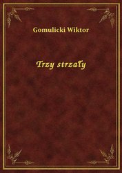 : Trzy strzały - ebook