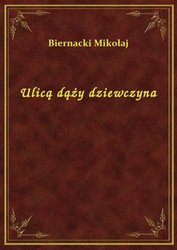 : Ulicą dąży dziewczyna - ebook