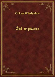 : Żal w pustce - ebook