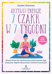 : Aktywuj energię 7 czakr w 7 tygodni - ebook