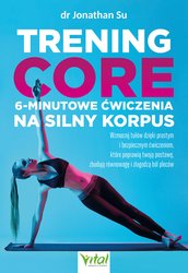 : Trening core - 6-minutowe ćwiczenia na silny korpus - ebook