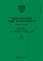 : Orzecznictwo Sądu Najwyższego. Izba Cywilna - e-wydanie – 6/2024