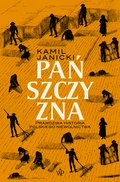 Dokument, literatura faktu, reportaże, biografie: Pańszczyzna. Prawdziwa historia polskiego niewolnictwa - ebook